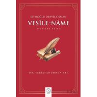 Vesîle-Nâme Şeyhoğlu Derviş Osman - Feriştah Funda Arı - Post Yayınevi
