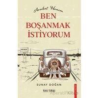 Avukat Hanım Ben Boşanmak İstiyorum - Sunay Doğan - Tara Kitap