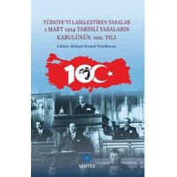 Türkiye’yi Laikleştiren Yasalar - Kolektif - Sentez Yayınları