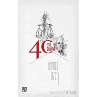 40 Yıl 40 Dava - Ahmet Özer - Palet Yayınları