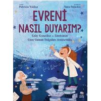 Evreni Nasıl Duyarım? - Gaby González ve Einsteinın Uzay-Zaman Dalgaları Araştırması