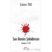 Sen Benim Şahidimsin - Caner Tek - Kırmızı Çatı Yayınları