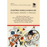 Eleştirel Barış Çalışmaları - Tuğçe Atacı - İmge Kitabevi Yayınları
