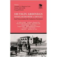100 Yılın Ardından Sınıflar, Devrim ve Devlet - Kolektif - İmge Kitabevi Yayınları