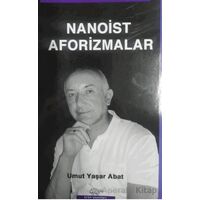 Nanoist Aforizmalar - Umut Yaşar Abat - Ürün Yayınları