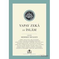 Yapay Zekâ ve İslâm - Kolektif - Timaş Akademi