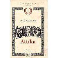 Yunanistan’ın Tasviri 1. Kitap: Attika - Pausanias - Töz Yayınları