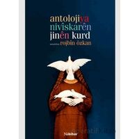 Antolojiya Nivîskarên Jinên Kurd - Rojbin Özkan - Nubihar Yayınları