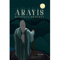 Arayış - Mustafa Demirci - İkinci Adam Yayınları