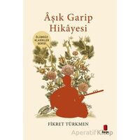 Âşık Garip Hikâyesi - Fikret Türkmen - Kapı Yayınları