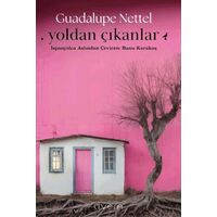 Yoldan Çıkanlar - Guadalupe Nettel - Livera Yayınevi