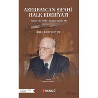 Azerbaycan Şifahi Halk Edebiyatı - Cevat Heyet - Bengü Yayınları