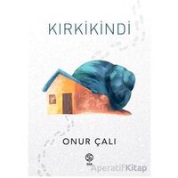 Kırkikindi - Onur Çalı - Sia Kitap