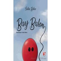 Bay Balon - Selin Belce - Yazardan Direkt Yayınevi