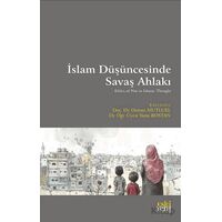 İslam Du¨şu¨ncesinde Savaş Ahlakı - Osman Mutluel - Eski Yeni Yayınları