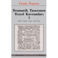 Dramatik Tasarımın Temel Kavramları 1 - Funda Özşener - Mitos Boyut Yayınları