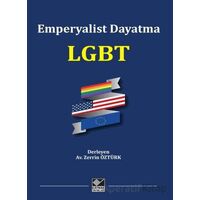 Emperyalist Dayatma LGBT - Kolektif - Kaynak Yayınları