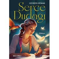 Serçe Dudağı - Cevriye Oymak - Gülbey Yayınları