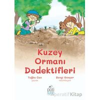 Kuzey Ormanı Dedektifleri - Tuğba Can - Pötikare Yayıncılık