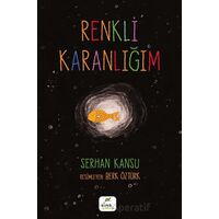 Renkli Karanlığım - Serhan Kansu - Elma Çocuk