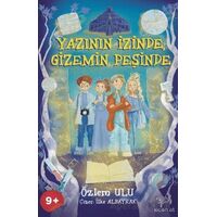 Yazının İzinde Gizemin Peşinde - Özlem Ulu - Uçan At Yayınları