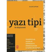 Yazı Tipi İle Düşünmek-Thinking with Type - Ellen Lupton - Nobel Yaşam