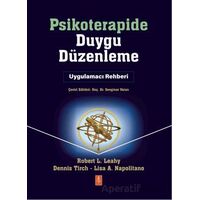 Psikoterapide Duygu Düzenleme - Uygulamacı Rehber - Robert L. Leahy - Nobel Yaşam