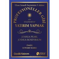Profesyoneller Gibi Yatırım Yapmak İçin Küçük Kitap - Joshua Pearl - Scala Yayıncılık