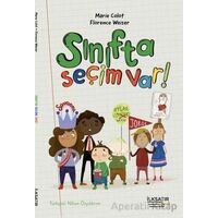 Sınıfta Seçim Var! - Marie Colot - İlksatır Yayınevi