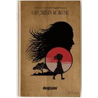 Geçmişin Kokusu - Hatice Tamalı Kapankaya - Değişim Yayınları