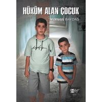 Hüküm Alan Çocuk - Adnan Baydaş - Servet Yayınevi
