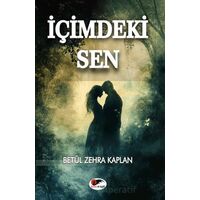 İçimdeki Sen - Betül Zehra Kaplan - Kırmızı ve Siyah Yayınevi