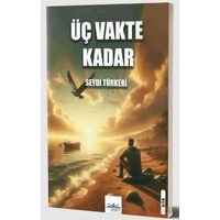 Üç Vakte Kadar - Seydi Türkeri - Ritim Plus Yayınları