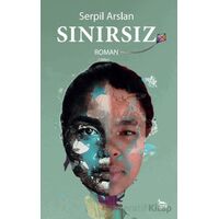 Sınırsız - Serpil Arslan - Ceylan Yayınları
