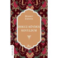 Dokuz Köyden Kovuldum - Mehmet Dağınık - Girdap Kitap