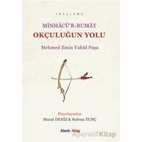 Okçuluğun Yolu - Mehmed Emin Vahid Paşa - Ahenk Kitap