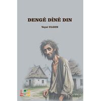 Dengê Dînê Din - Veysi Ülgen - Sidar Yayınları