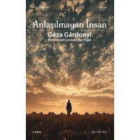 Anlaşılmayan İnsan - Geza Gardonyi - Ayrıkotu Yayınları