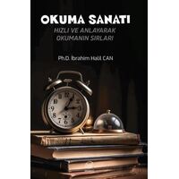Okuma Sanatı Hızlı ve Anlayarak Okumanın Sırları - İbrahim Halil Can - Çizge Yayınevi