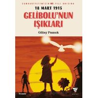 Gelibolu’nun Işıkları - Gülay Pamuk - Varyant Yayıncılık
