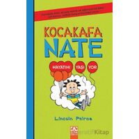 Kocakafa Nate - Hayatını Yaşıyor - Lincoln Peirce - Altın Kitaplar