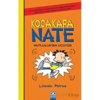 Kocakafa Nate 8 - Mutluluktan Uçuyor - Lincoln Peirce - Altın Kitaplar
