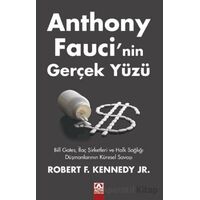 Anthony Fauci’nin Gerçek Yüzü - Robert F. Kennedy. Jr. - Altın Kitaplar
