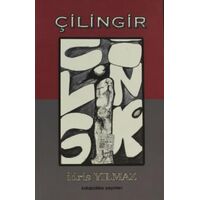 Çilingir - İdris Yılmaz - Kutup Yıldızı Yayınları