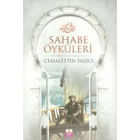 Sahabe Öyküleri - Cemalettin Yazıcı - Çocuksu Yayınları