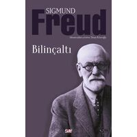Bilinçaltı - Sigmund Freud - Say Yayınları