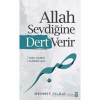 Allah Sevdiğine Dert Verir - Mehmet Yıldız - Timaş Yayınları