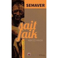 Semaver - Sait Faik Abasıyanık - Elips Kitap