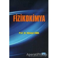 Fizikokimya - Mehmet Erbil - Nobel Akademik Yayıncılık