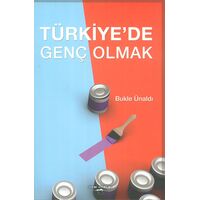 Türkiyede Genç Olmak - Bukle Ünaldı - Sokak Kitapları Yayınları